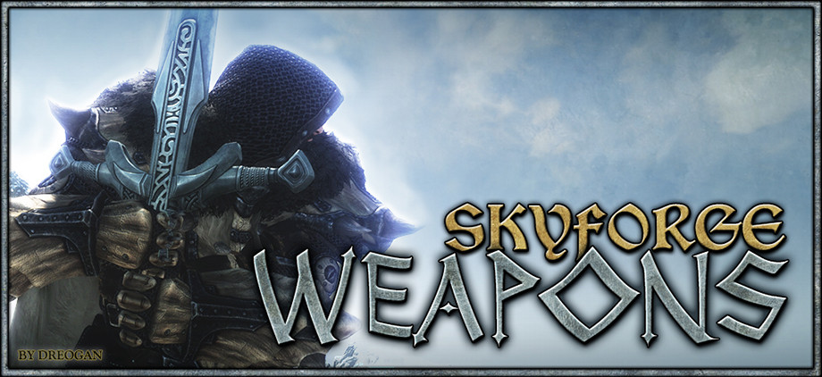 Skyrim - Небесное оружие / Skyforge Weapons